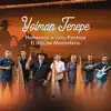 Yolman Tenepe - Homenaje a Julio Pantoja El Hijo de Monasterio: Utensilios De Un Llanero/Camino Real Ganadero/Despechao Por Un Desprecio/Un Llanero Cumplidor/Mi Sombrero /Árbol De Buena Madera/Casi Llorando Por Ti - EP